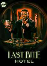 Watch Last Bite Hotel M4uhd