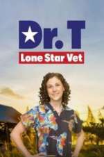 Watch Dr. T, Lone Star Vet M4uhd