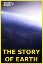 Watch National Geographic: The Story of Earth M4uhd
