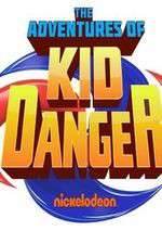 Watch The Adventures of Kid Danger M4uhd
