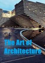 Watch The Art of Architecture M4uhd