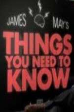 Watch James Mays Things You Need To Know M4uhd