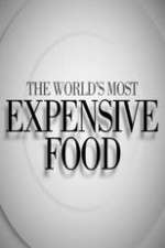 Watch The World's Most Expensive Food M4uhd