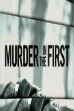 Watch Murder in the First M4uhd