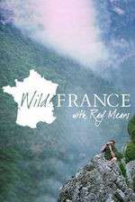 Watch Wild France with Ray Mears M4uhd
