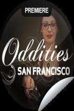 Watch Oddities San Francisco M4uhd