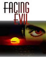 Watch Facing Evil M4uhd