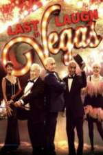 Watch Last Laugh in Vegas M4uhd