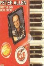 Watch Peter Allen Not the Boy Next Door M4uhd