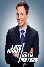 Watch Late Night with Seth Meyers M4uhd