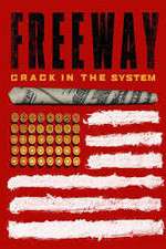 Watch Freeway: Crack In the System M4uhd