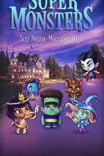 Watch Super Monsters (  ) M4uhd
