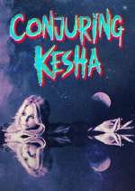 Watch Conjuring Kesha M4uhd