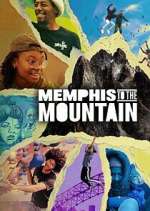 Watch Memphis to the Mountain M4uhd