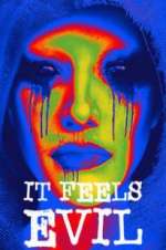 Watch It Feels Evil M4uhd
