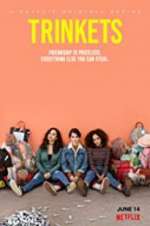 Watch Trinkets M4uhd