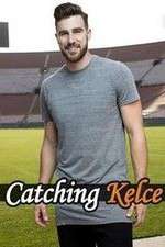 Watch Catching Kelce M4uhd