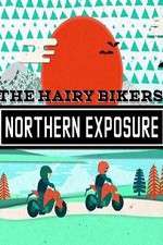 Watch The Hairy Bikers Northern Exposure M4uhd