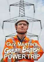 Watch Guy Martin's Great British Power Trip M4uhd