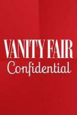 Watch Vanity Fair Confidential M4uhd