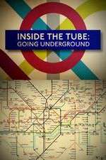 Watch Inside the Tube: Going Underground M4uhd