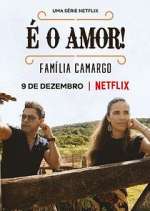 Watch É O Amor: Família Camargo M4uhd