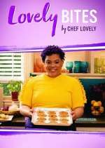 Watch Lovely Bites by Chef Lovely M4uhd