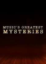Watch Music's Greatest Mysteries M4uhd