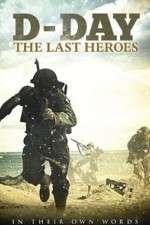Watch D-Day: The Last Heroes M4uhd