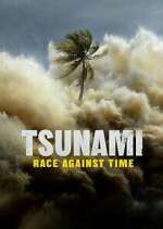 Watch Tsunami: Race Against Time M4uhd