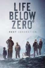 Watch Life Below Zero: Next Generation M4uhd