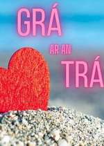 Watch Grá ar an Trá M4uhd