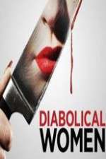 Watch Diabolical Women M4uhd
