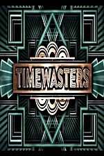 Watch Timewasters M4uhd