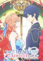Watch The Villainess Is Adored by the Prince of the Neighbor Kingdom M4uhd