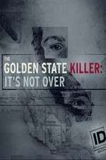 Watch The Golden State Killer: It's Not Over M4uhd