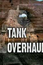 Watch Tank Overhaul M4uhd