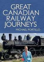 Watch Great Canadian Railway Journeys M4uhd