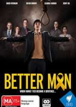Watch Better Man M4uhd