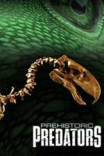 Watch Prehistoric Predators M4uhd