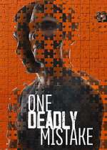 Watch One Deadly Mistake M4uhd