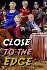 Watch Close to the Edge M4uhd