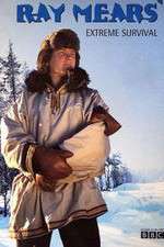 Watch Ray Mears' Extreme Survival M4uhd