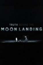 Watch Truth Behind the Moon Landing M4uhd