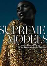 Watch Supreme Models M4uhd