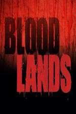 Watch Bloodlands M4uhd