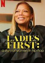 Watch Ladies First: A Story of Women in Hip-Hop M4uhd