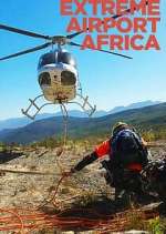 Watch Extreme Airport Africa M4uhd