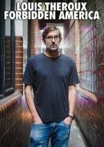 Watch Louis Theroux's Forbidden America M4uhd