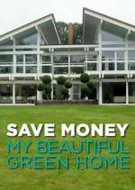 Watch Save Money: My Beautiful Green Home M4uhd